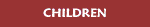 CHILDREN
